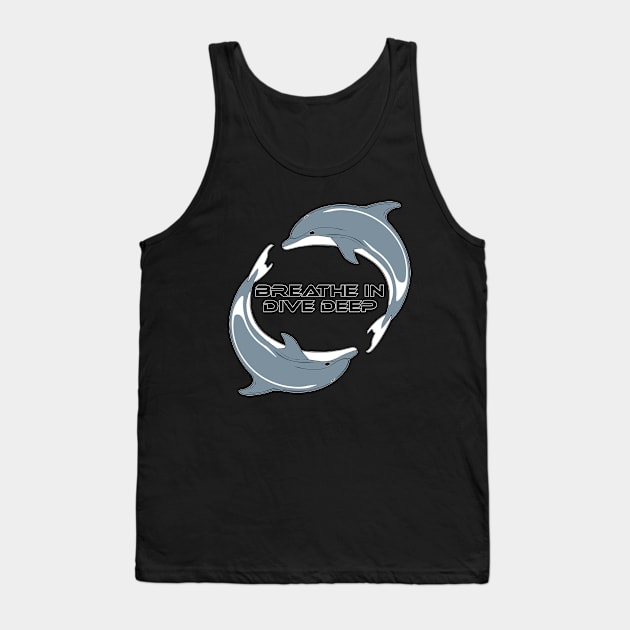 Breathe in Dive Deep Tank Top by NicGrayTees